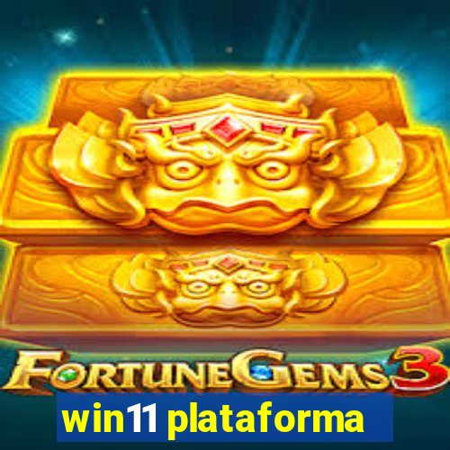 win11 plataforma